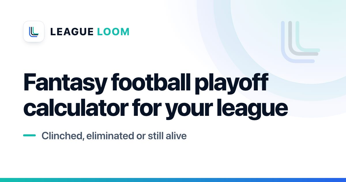 Fantasy Football Playoff Calculator and Magic Numbers